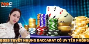 boss-tuyet-nhung-baccarat